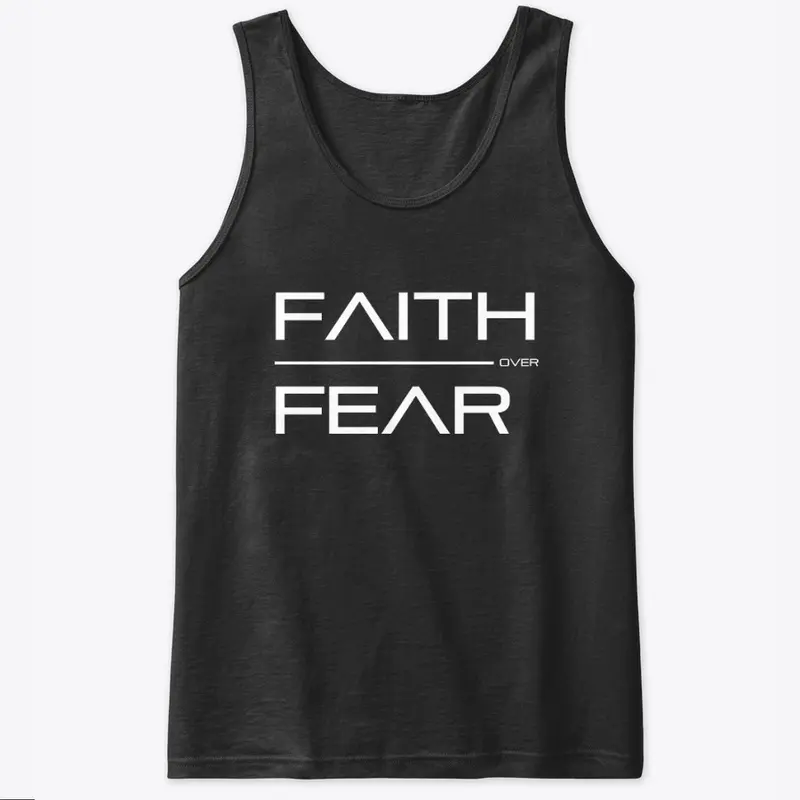 Faith Over Fear