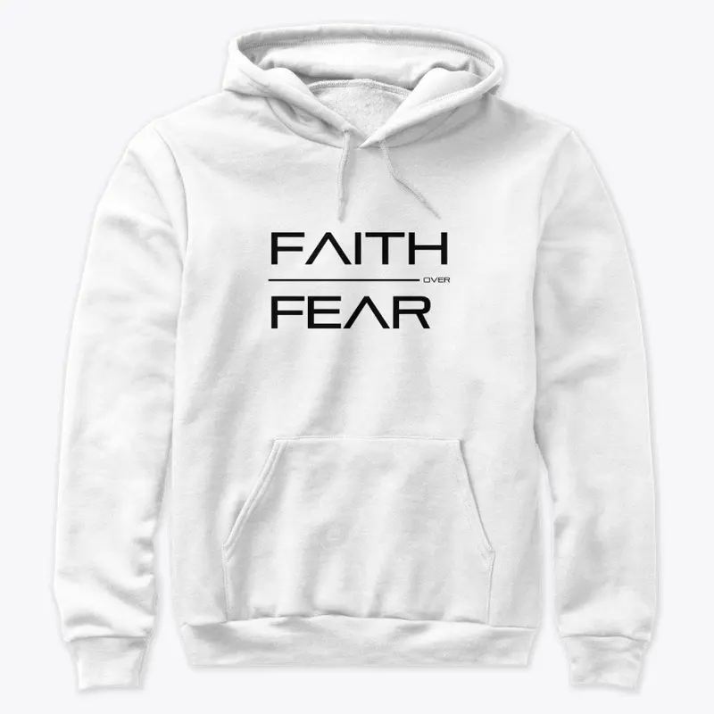 Faith Over Fear