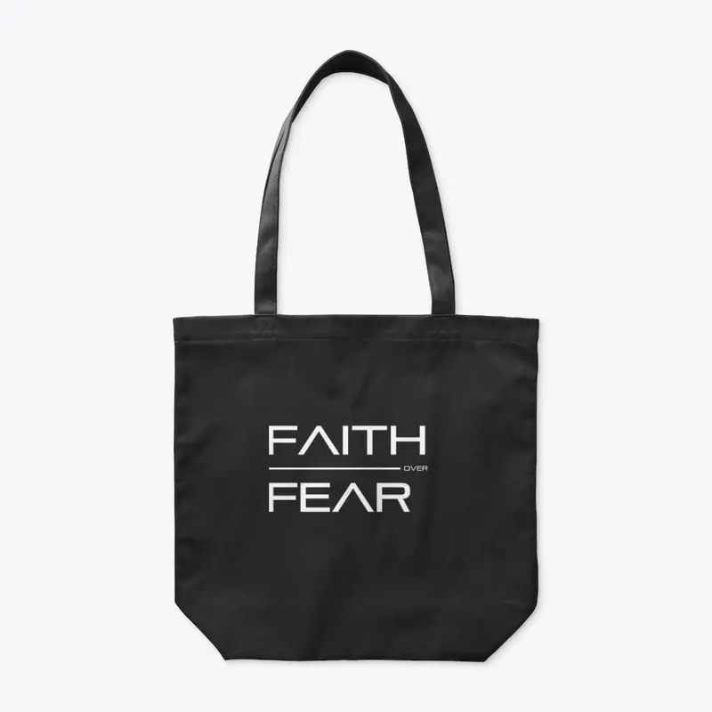 Faith Over Fear