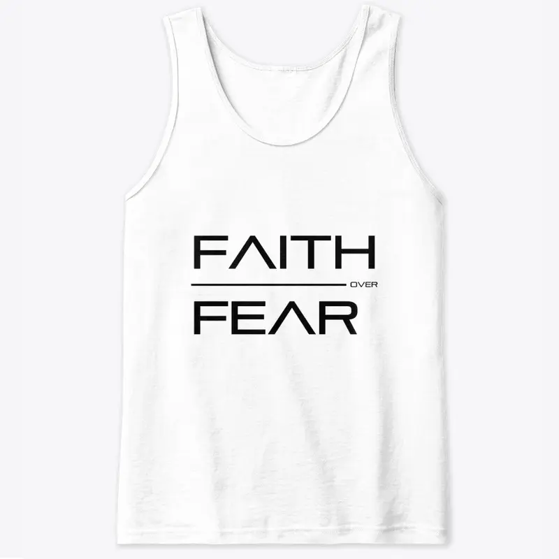 Faith Over Fear