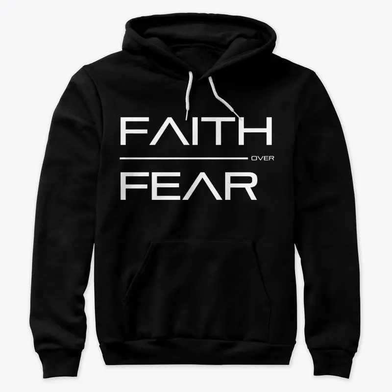 Faith Over Fear