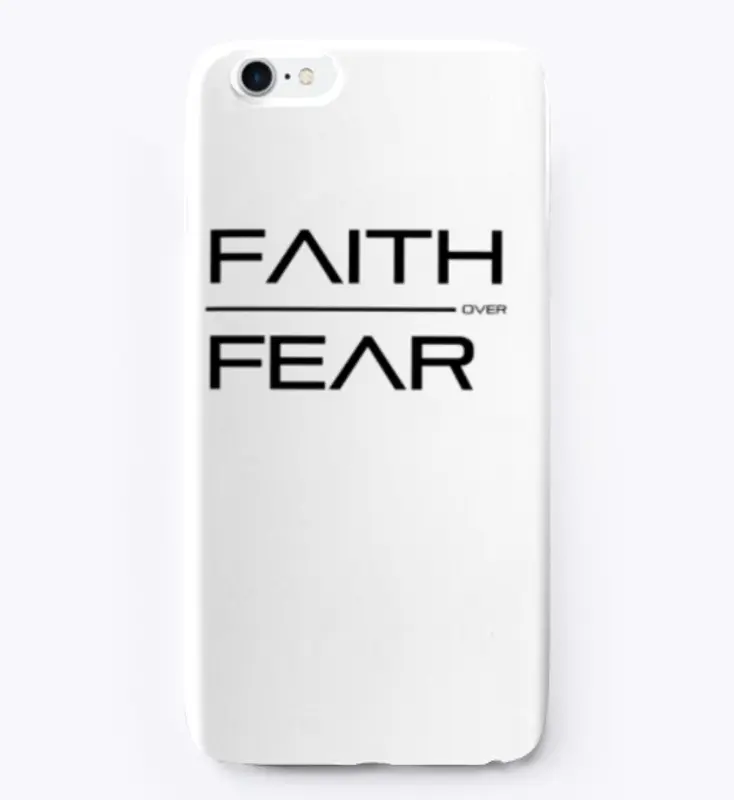 Faith Over Fear